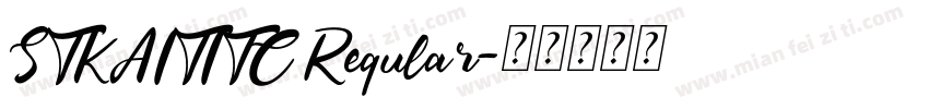 STKAITITC Reqular字体转换